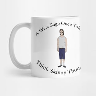 Think Skinny Thoughts Mug